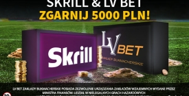 Promocja Skrill & LV BET - wygraj 5000 PLN
