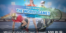 Bonus na The World Games Wrocław 2017!