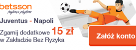 Podwójna promocja Betsson na Juve - Napoli