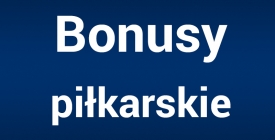 Bonusy na najciekawsze mecze (weekend 16.03-18.03)