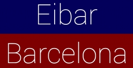SD Eibar - FC Barcelona [Typy, Kursy, Analiza]